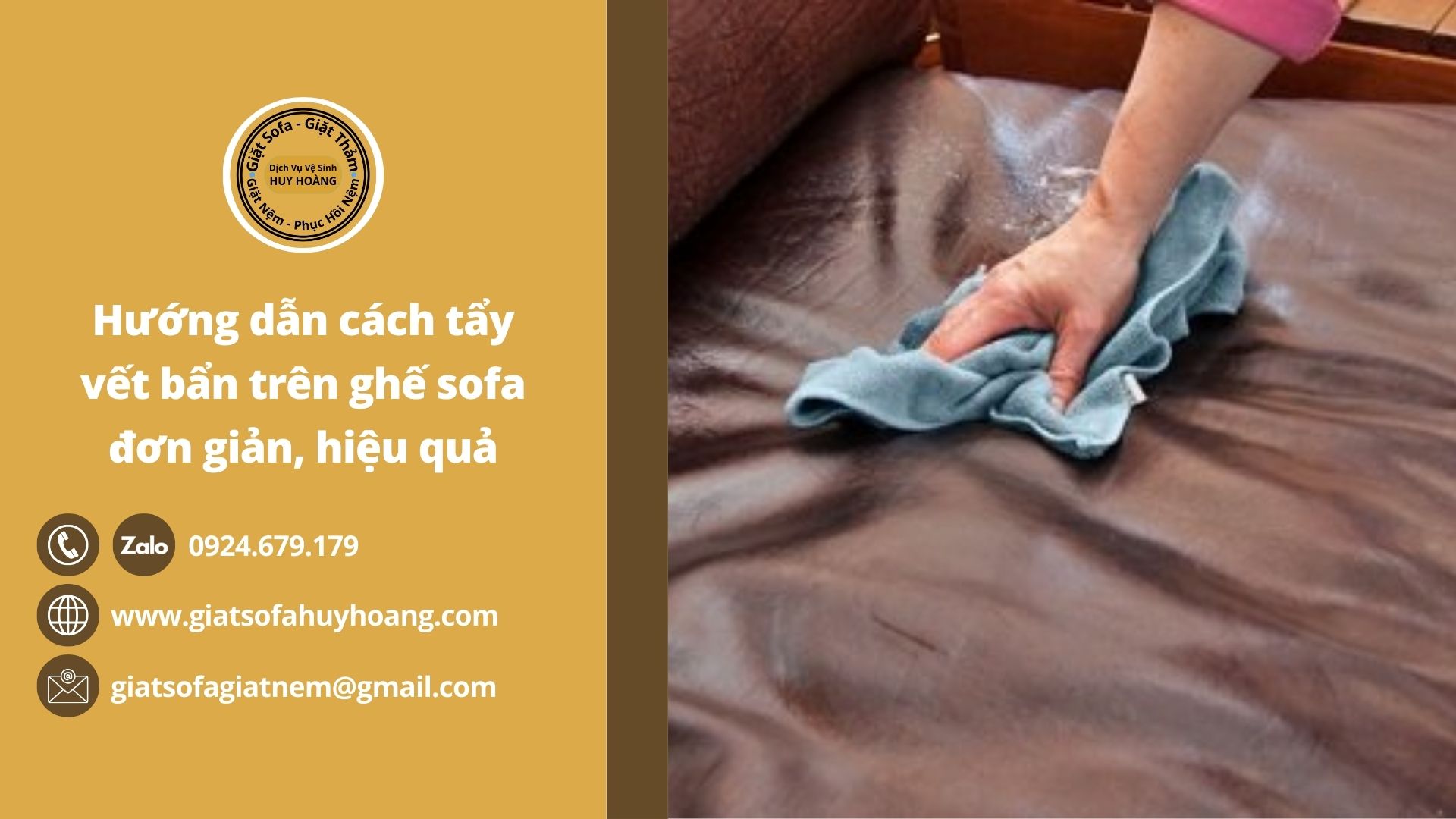 Hướng dẫn cách tẩy vết bẩn trên ghế sofa đơn giản, hiệu quả