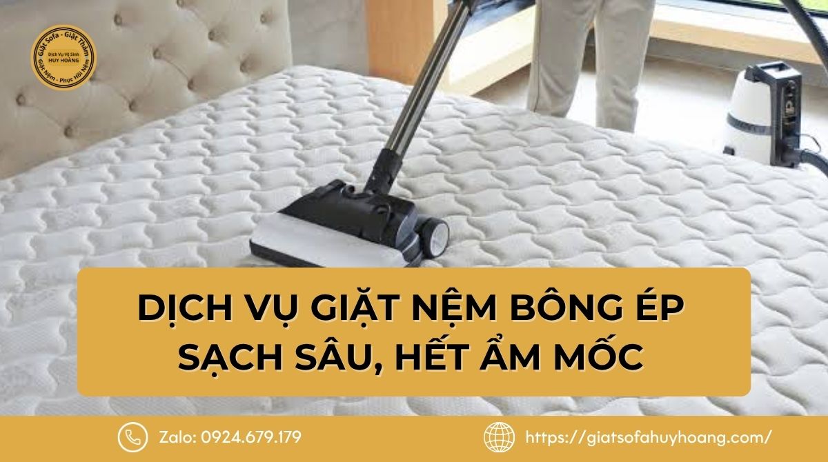 Dịch vụ giặt nệm bông ép tại nhà TPHCM - Sạch sâu, hết ẩm mốc