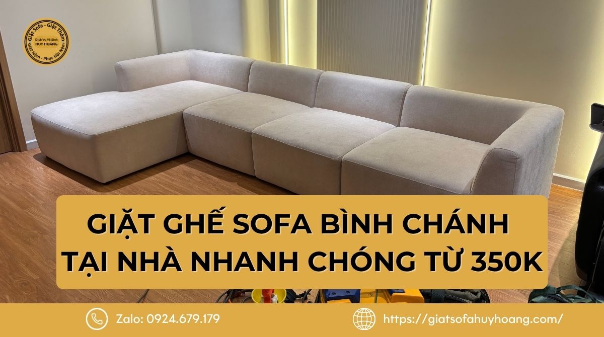 Giặt ghế sofa Bình Chánh tại nhà nhanh chóng từ 350K